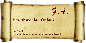 Frankovits Antos névjegykártya